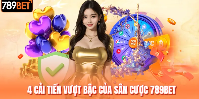 4 cải tiến vượt bậc của sân cược 2026